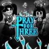 Pray for Three Pokie Review